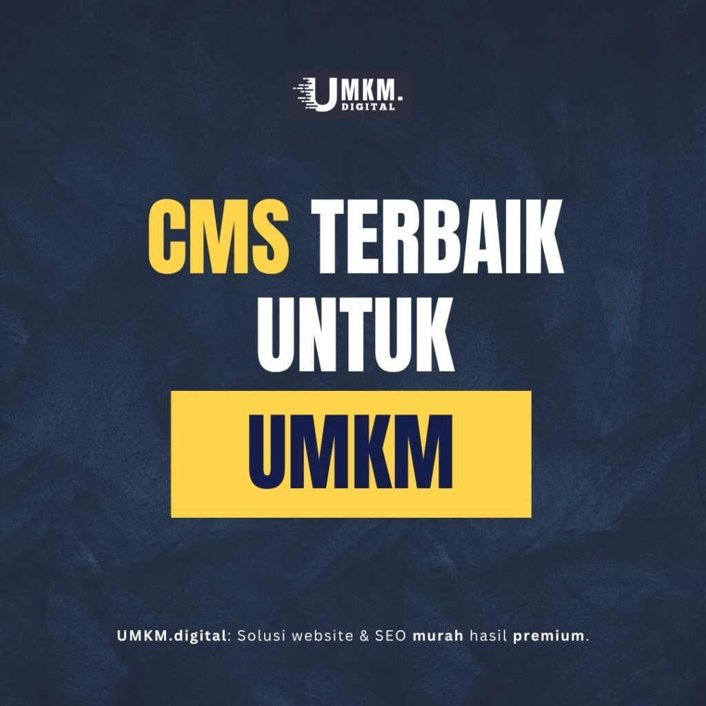 CMS Terbaik untuk UMKM
