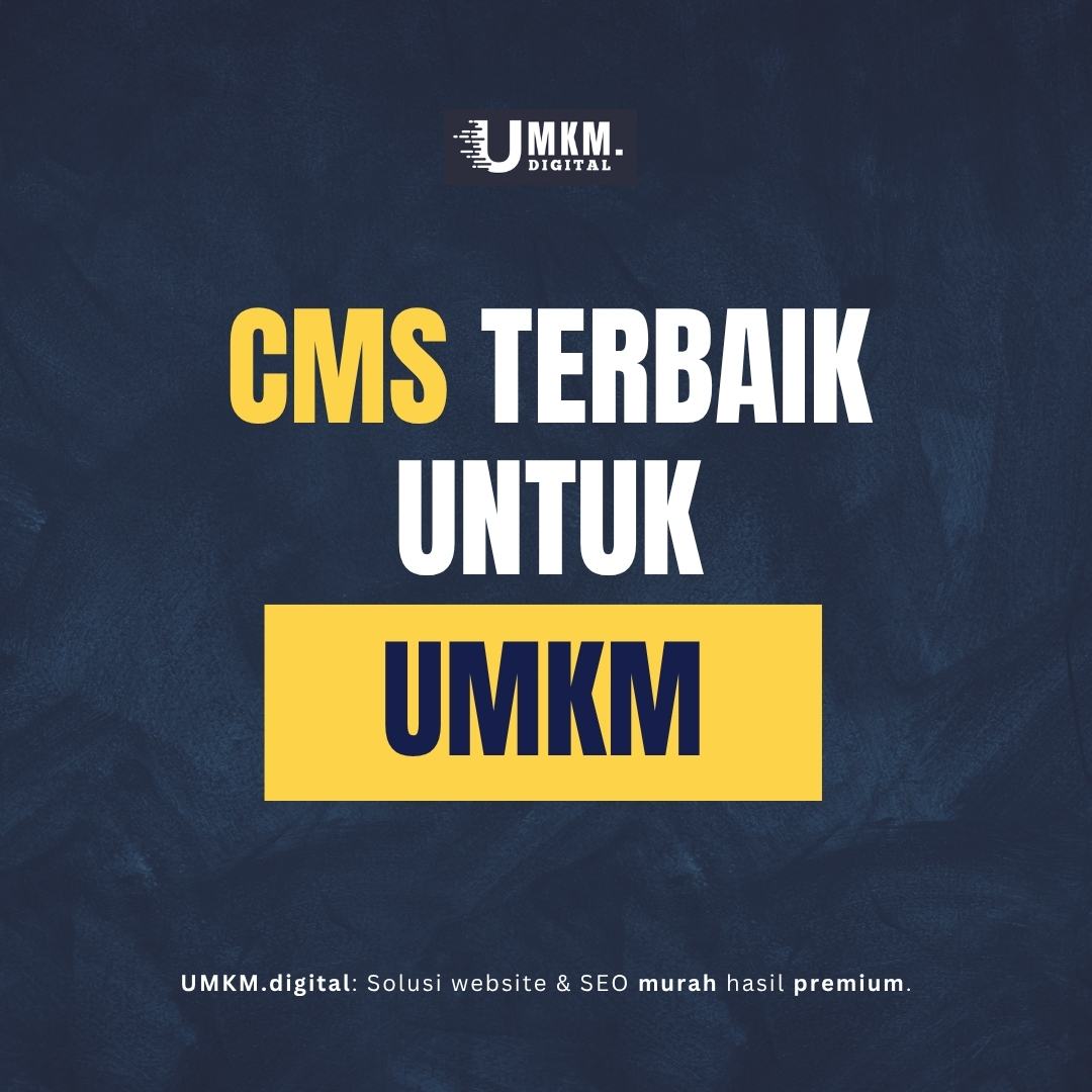 CMS Terbaik untuk UMKM